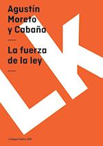 La Fuerza de la Ley