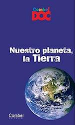 Nuestro Planeta, la Tierra