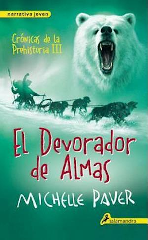 Devorador de Almas. Cronicas de La Prehistoria III