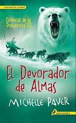 Devorador de Almas. Cronicas de La Prehistoria III