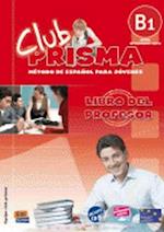 Club Prisma B1. Libro del profesor