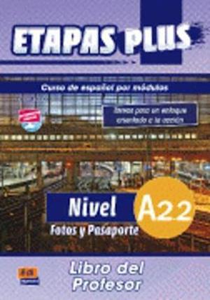 Etapas Plus A2.2 - Libro del profesor