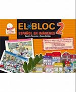 El Bloc 2. Espanol En Imagenes Book + CD