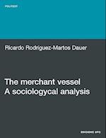 The Merchant Vessel: A Sociological Analysis 