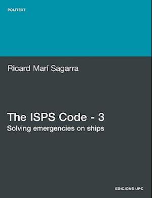 The ISPs Code - 3. Solving Emergencies on Ships