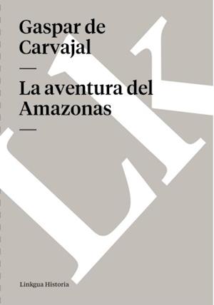 La aventura del Amazonas