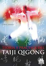 Teoría y práctica del Taiji Qigong