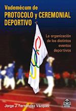 Vademécum de protocolo y ceremonial deportivo