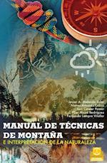 Manual de técnicas de montaña e interpretación de la naturaleza (Bicolor)