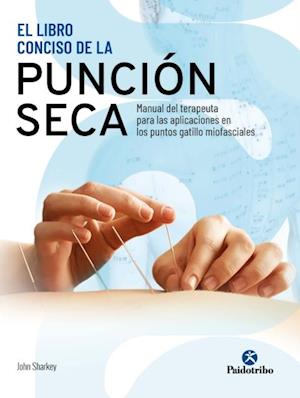 El libro conciso de la punción seca