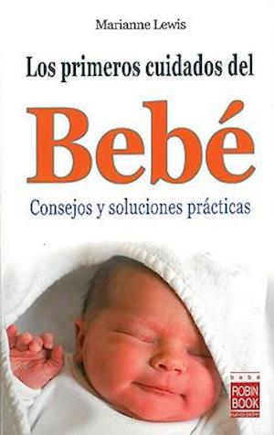 Los Primeros Cuidados del Bebé