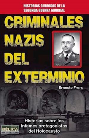 Criminales Nazis del Exterminio