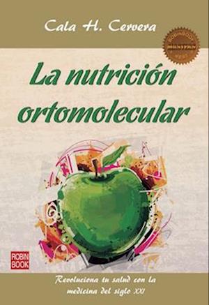 La Nutrición Ortomolecular