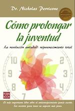 Como Prolongar La Juventud