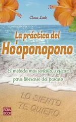 La Practica del Ho'oponopono