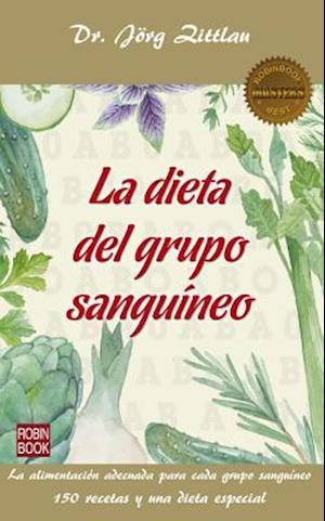 La Dieta del Grupo Sanguíneo