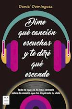 Dime qué canción escuchas y te diré qué esconde