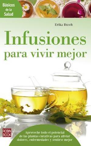 Infusiones Para Vivir Mejor