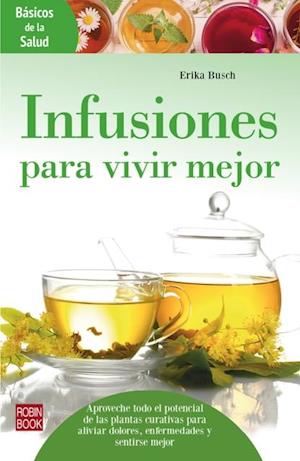 Infusiones para vivir mejor