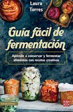 Guía Fácil de Fermentación