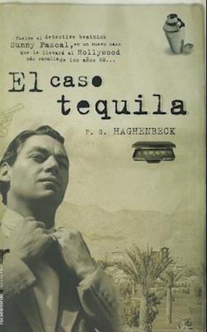 El Caso Tequila = The Tequila Case