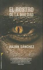 El Rostro de la Maldad