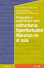 Propuestas y experiencias sobre estructuras hipertextuales literarias en el aula