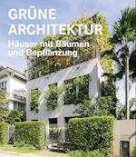 Grüne Architektur - Häuser mit Bäumen und Bepflanzung