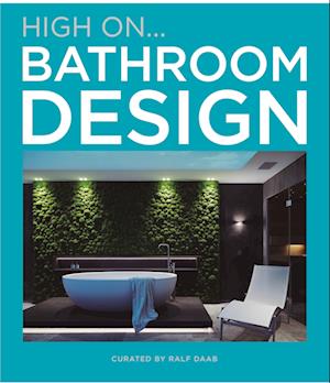 High On... Bathroom Design