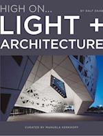 High On… Light + Architecture
