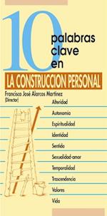 10 palabras clave en la construcción personal