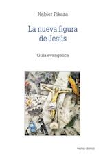 La nueva figura de Jesús