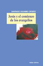 Jesús y el comienzo de los evangelios