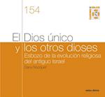 El Dios único y los otros dioses