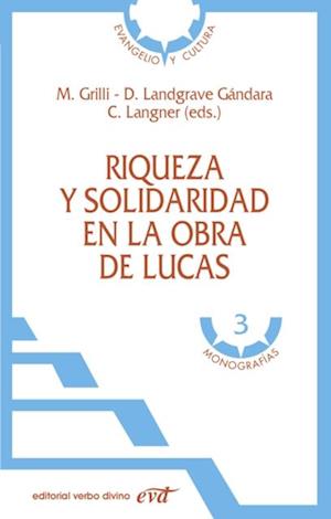 Riqueza y solidaridad en la obra de Lucas