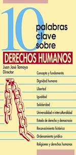 10 palabras clave sobre derechos humanos