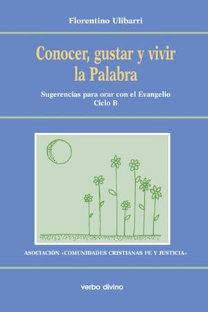 Conocer, gustar y vivir la Palabra