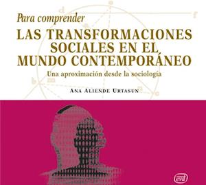 Para comprender las transformaciones sociales en el mundo contemporáneo