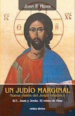 Un judío marginal. Nueva visión del Jesús histórico II/1ª parte