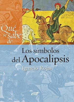 Qué se sabe de... Los símbolos del Apocalipsis