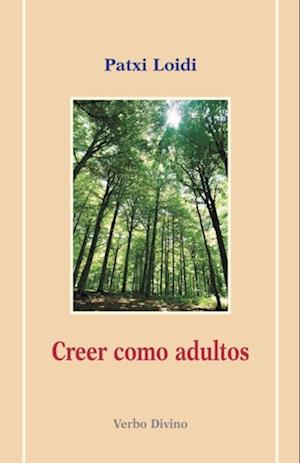 Creer como adultos