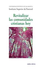 Revitalizar las comunidades cristianas hoy