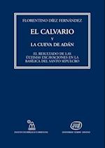 El Calvario y la cueva de Adán