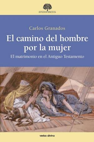 El camino del hombre por la mujer