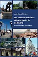 Los Tiempos Modernos del Ayuntamiento de Madrid