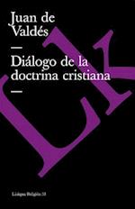 Diálogo de la Doctrina Cristiana