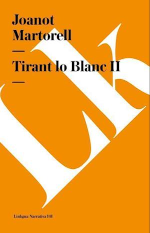 Tirant Lo Blanc II