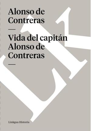 Vida del capitán Alonso de Contreras