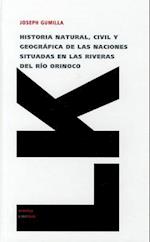 Historia natural, civil y geográfica de las naciones situadas en las riveras del río Orinoco