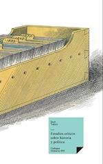 Estudios críticos sobre historia y política